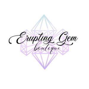 Welcome To Erupting Gem Boutique
